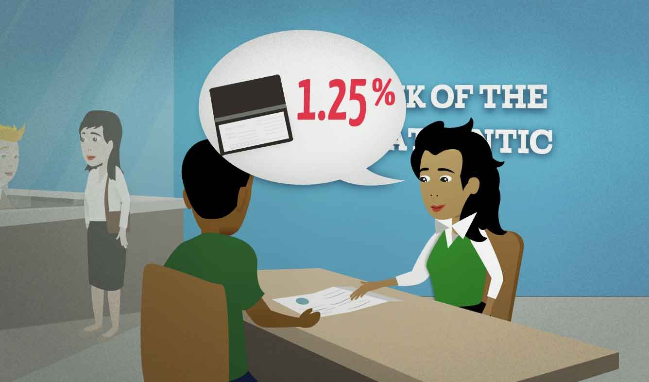 English Lesson: If you go with the High Yield checking account, you can earn 1.25% interest on your balance.